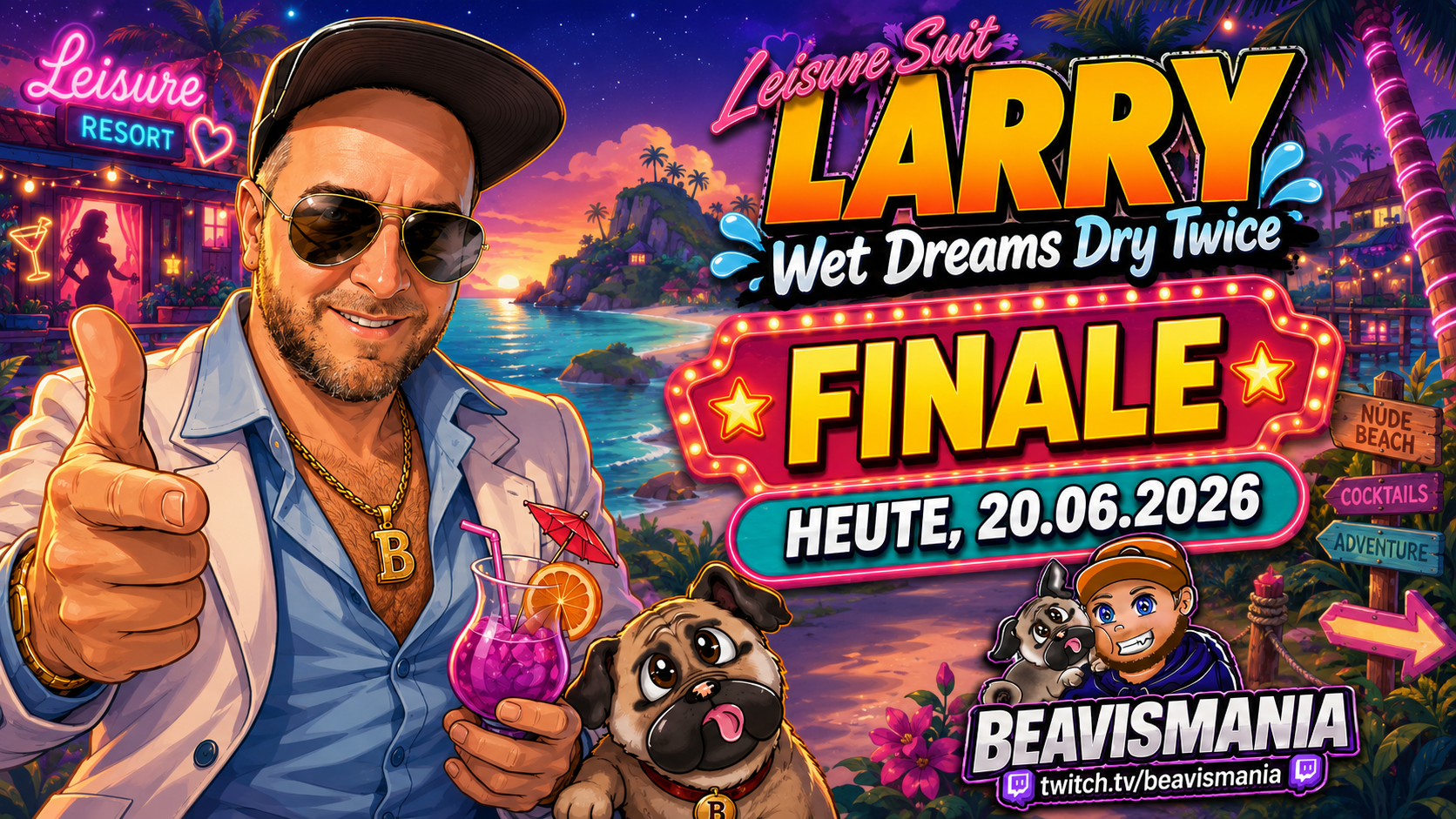 🎮 HEUTE, 20.06.2026 – LARRY FINALE! 🎮